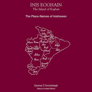 Cover of INIS EOGHAIN The Island of Eoghan: The Place-Names of Inishowen